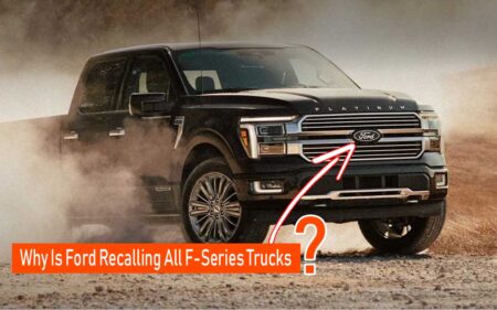 Ford Issues Massive Recall for Trucks Due to Safety Concerns